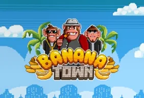 Banana Town